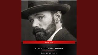 Chapter 6 - D.H. Lawrence: Collected Short Stories