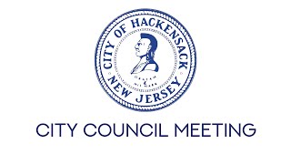 Hackensack City Council Meeting June 14, 2022