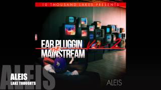 Aleis - Lake Thoughts