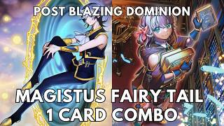 Magistus Fairy Tail 1 card combo post Blazing Dominion (BLZD) TCG 2026 Yugioh