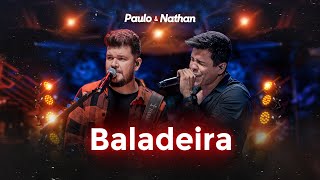 Paulo e Nathan - Baladeira