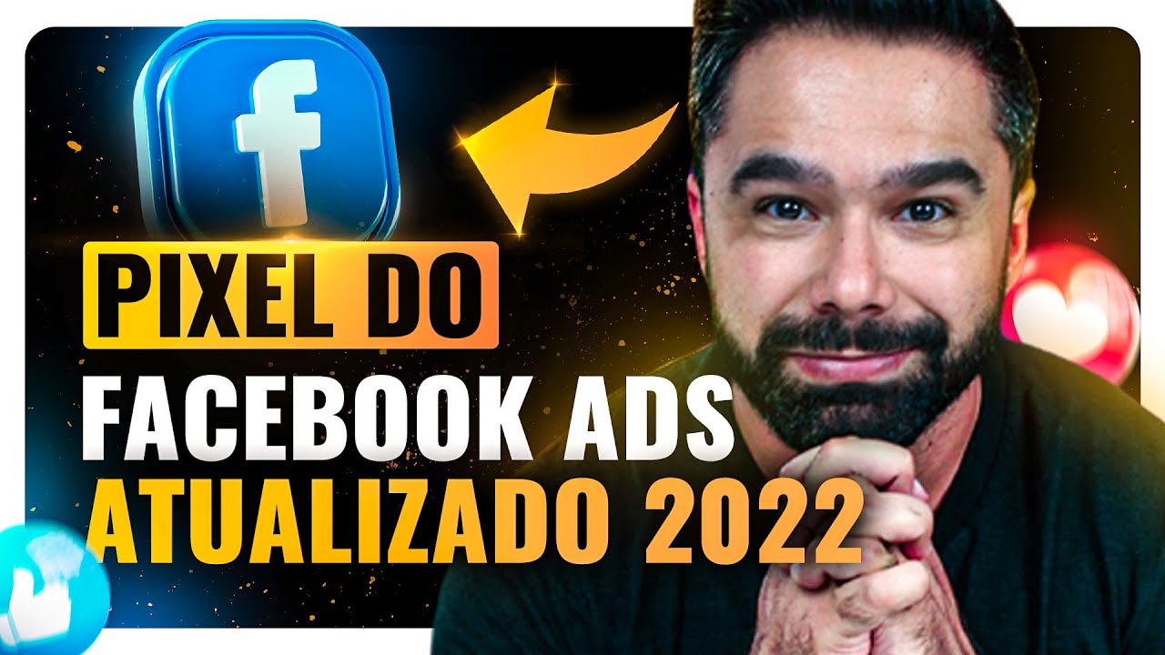 Pixel do Facebook: o que você precisa saber em 2022