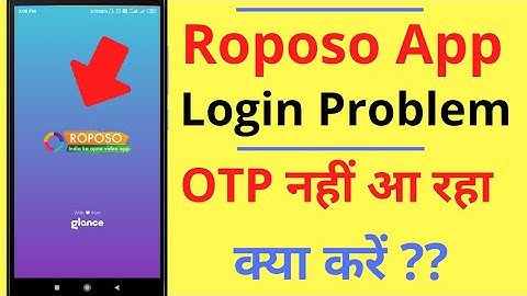 Roposo App Me OTP Nahi aa Raha To Kya Kare | Roposo App Login Problem | Roposo OTP Not Received