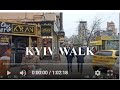 Kyiv walk 5/03/2021