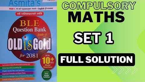 Class 8 Math Set 1 Asmita ble Book 2081 Solution | Math Model Question Solution Class 8