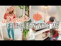 ULTIMATE FALL CLEAN WITH ME 2021 | REALISTIC CLEANING MOTIVATION