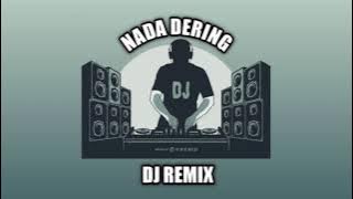 Nada dering DJ jedag jedug keren