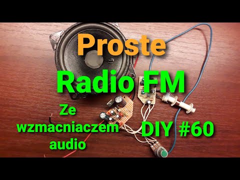 Jak zrobić proste radio FM ze wzmacniaczem audio? [DIY #60]