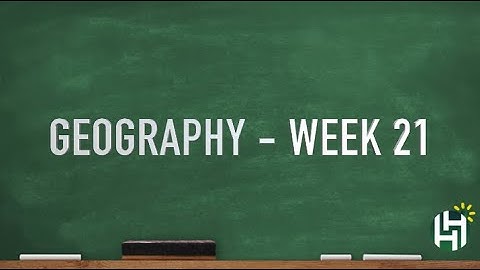 CC Cycle 2 Week 21 Geography