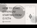 How to stake ethereum starting from 01 eth with everstake