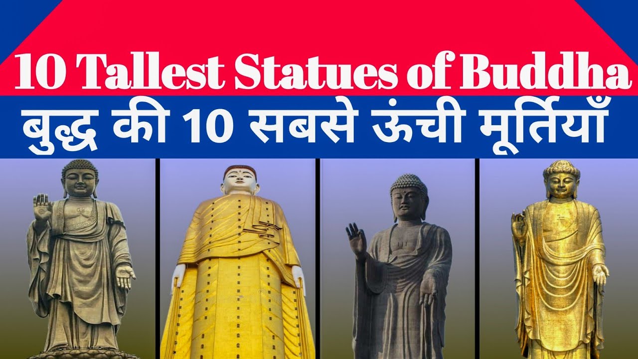 World Famous and tallest Buddha Statues largest Buddha Statues in