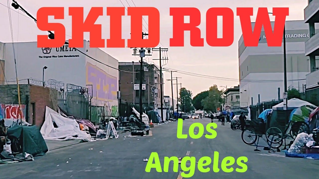 SKID ROW LOS ANGELES. DOWNTOWN WHERE WEALTH MEETS MISERY. YouTube