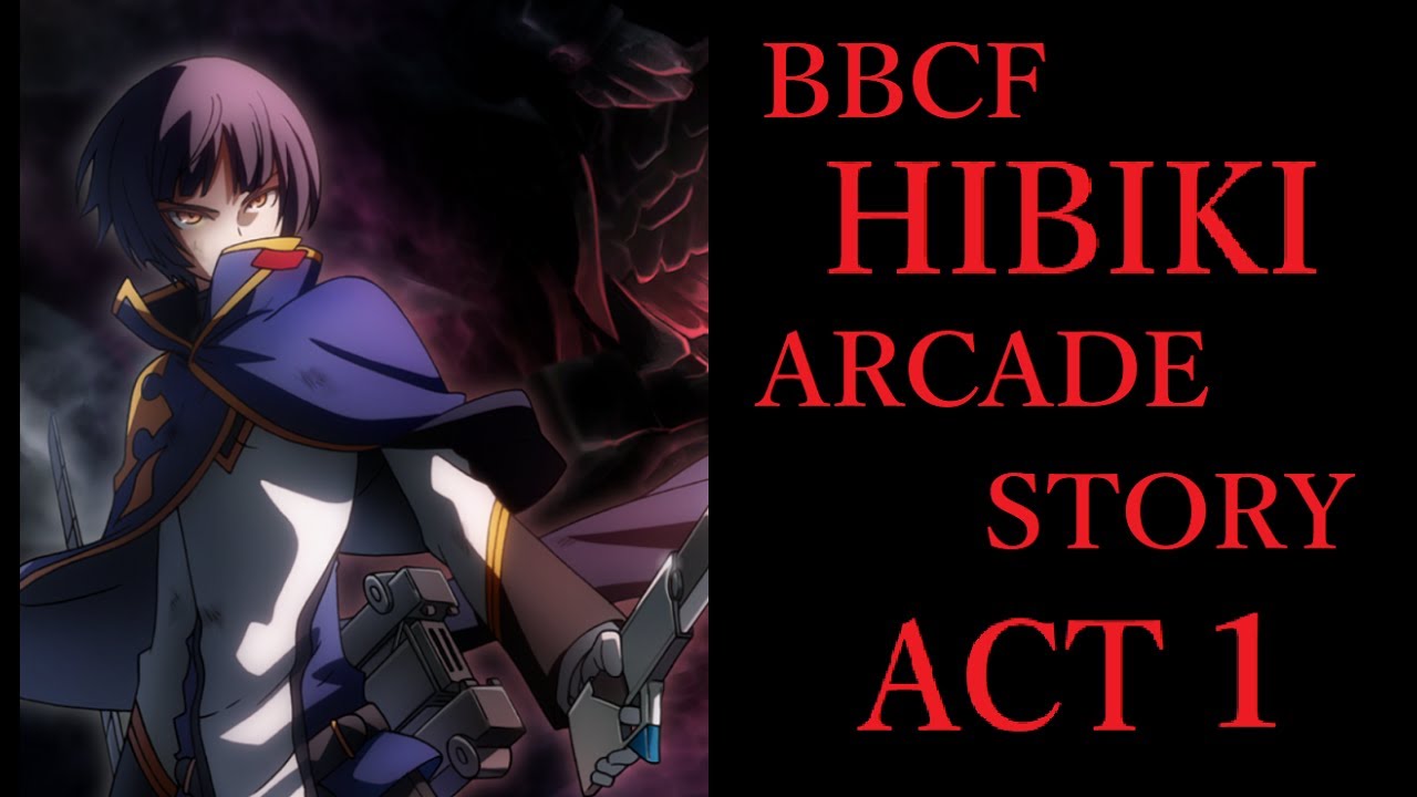 cf ヒビキ アーケードストーリー Act1 cf Hibiki Arcade Story Act1 Youtube
