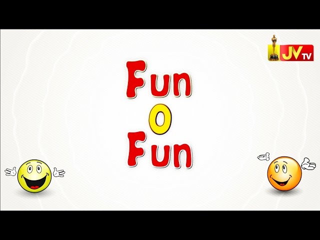 Fun O Fun | Funs of Family Life #1 |  A JV TV Creations | JV TV class=