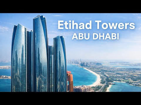 Etihad Towers Abu Dhabi | Observation Deck at 300 – Ultimate View