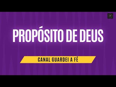 Os Planos Humanos e o Propósito Divino. - Guardei a Fé