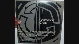 Christopher Cross - Every turn of the world (1985 Remix) Christopher Cross - Every turn of the world (1985 Remix)