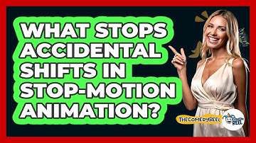 What Stops Accidental Shifts In Stop-motion Animation? - The Comedy Reel