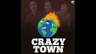 Crazy Town Trailer