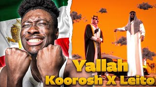 Koorosh X Behzad Leito - Yallah | LYRIC VIDEO 🤟🏾❤️REACTION