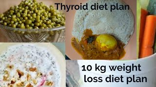 thyroid diet plan, 10 kg weight loss diet