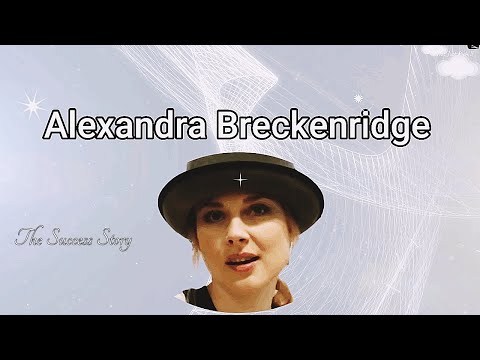 Video: Alexandra Breckenridge nettoværdi: Wiki, gift, familie, bryllup, løn, søskende