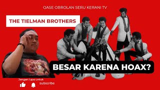 Do Ro Indonesian Progressive  Society, Grup Musik The Tielman Brothers Terkenal  Karena  Hoax??