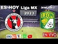 Tijuana vs. León en vivo, donde ver, a que hora juega Xolos vs. León Liga MX 2023