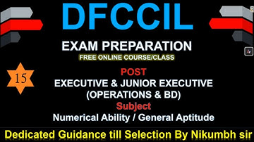 DFCCIL EXECUTIVE OPERATIONS & BD -  NUMERICAL ABILITY