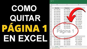 ★ COMO ELIMINAR PAGINA 1 EN EXCEL