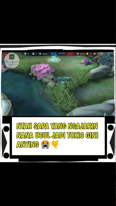 NANA SI BOCIL TOXIC 🗿🤙 WTF MOMENT ML | STORY WA ML