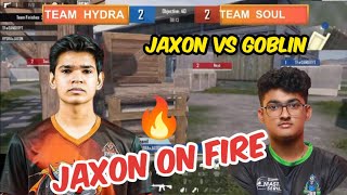 Hydra vs soul || Hydra one-sided against soul || hydra Jaxon on fire  🔥