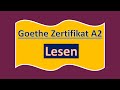 Goethe Zertifikat A2 Lesen Modelltest mit Lösung am Ende || Vid - 194