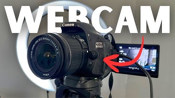 How to Easily Use Your Canon Camera as a Webcam