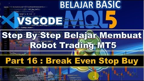 Learn to Make an MT5 Trading Robot #Part 16 Break Even Stop Buy mql5