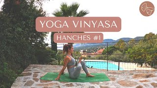 15min Yoga vinyasa - hanches #1 | Hajime par Lisa Esteve Pacoud