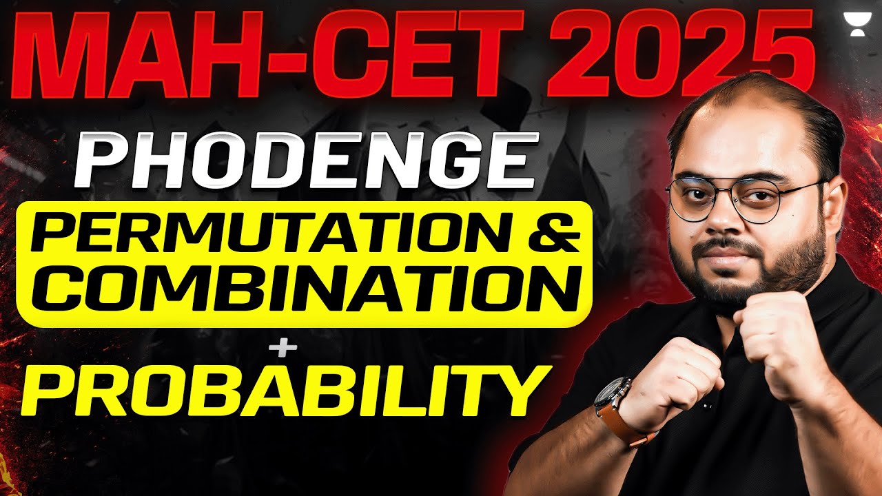 MAH CET 2025: PROBABILITY with PERMUTATION & COMBINATION 🔥 Phodenge MBA ...