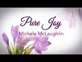 Pure joy by michele mclaughlin 2019 official