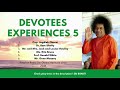 Devotees Experiences 5 | Bhagavan Sri Sathya Sai Baba