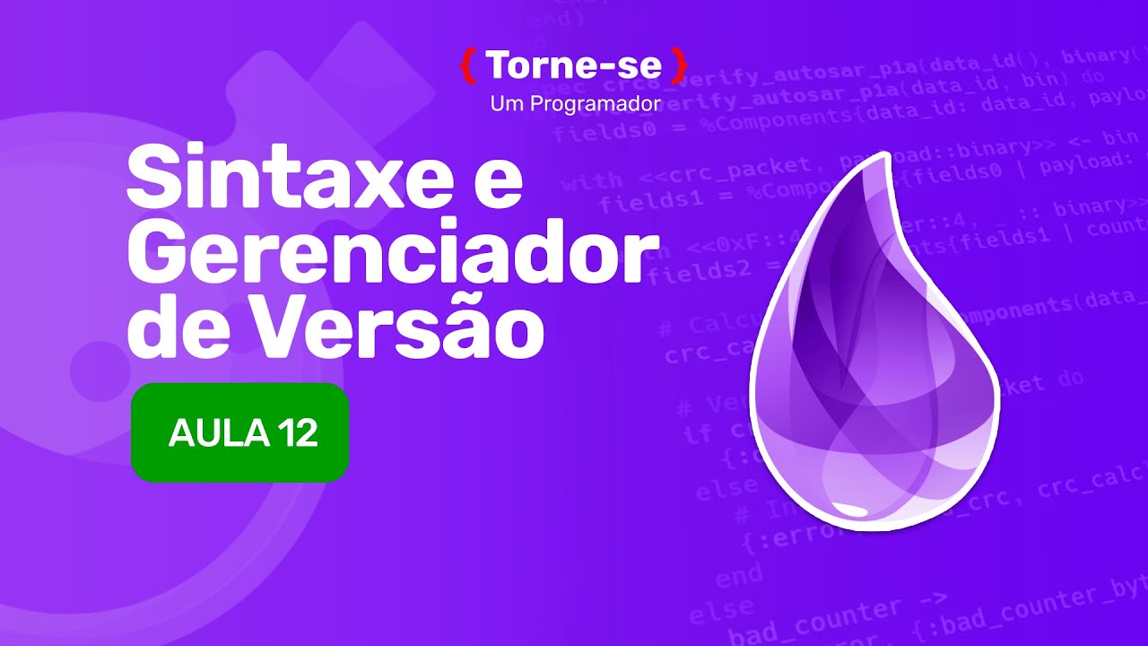 Sintaxe do Elixir e Gerenciador de Versão. - YouTube