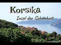Korsika - Insel der Schönheit