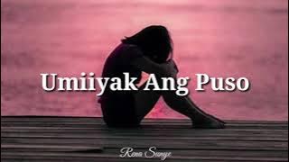 Umiiyak Ang Puso - April Boy Region | Reyne Cover