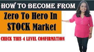 How To Become From Zero To Hero In STOCK Market...Check This Four Level Confirmation screenshot 1