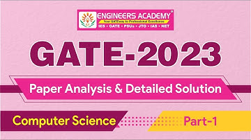 GATE 2023 Computer Science Paper Analysis & Detailed Solution | GATE 2023 CS Paper Answer Key #EA