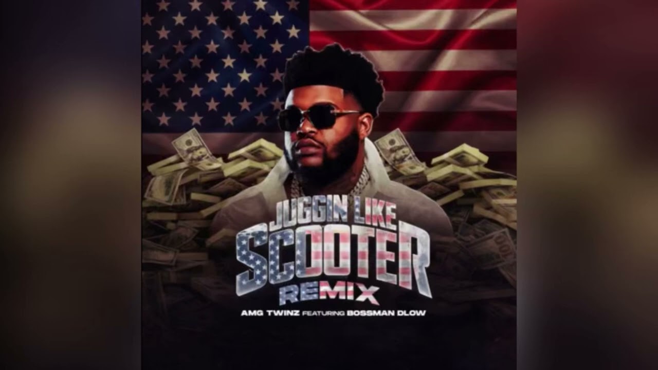 AMG Twinz - Juggin Like Scooter (Remix) (Feat. BossMan Dlow