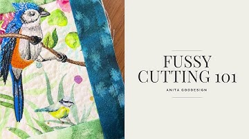 Fussy Cutting 101