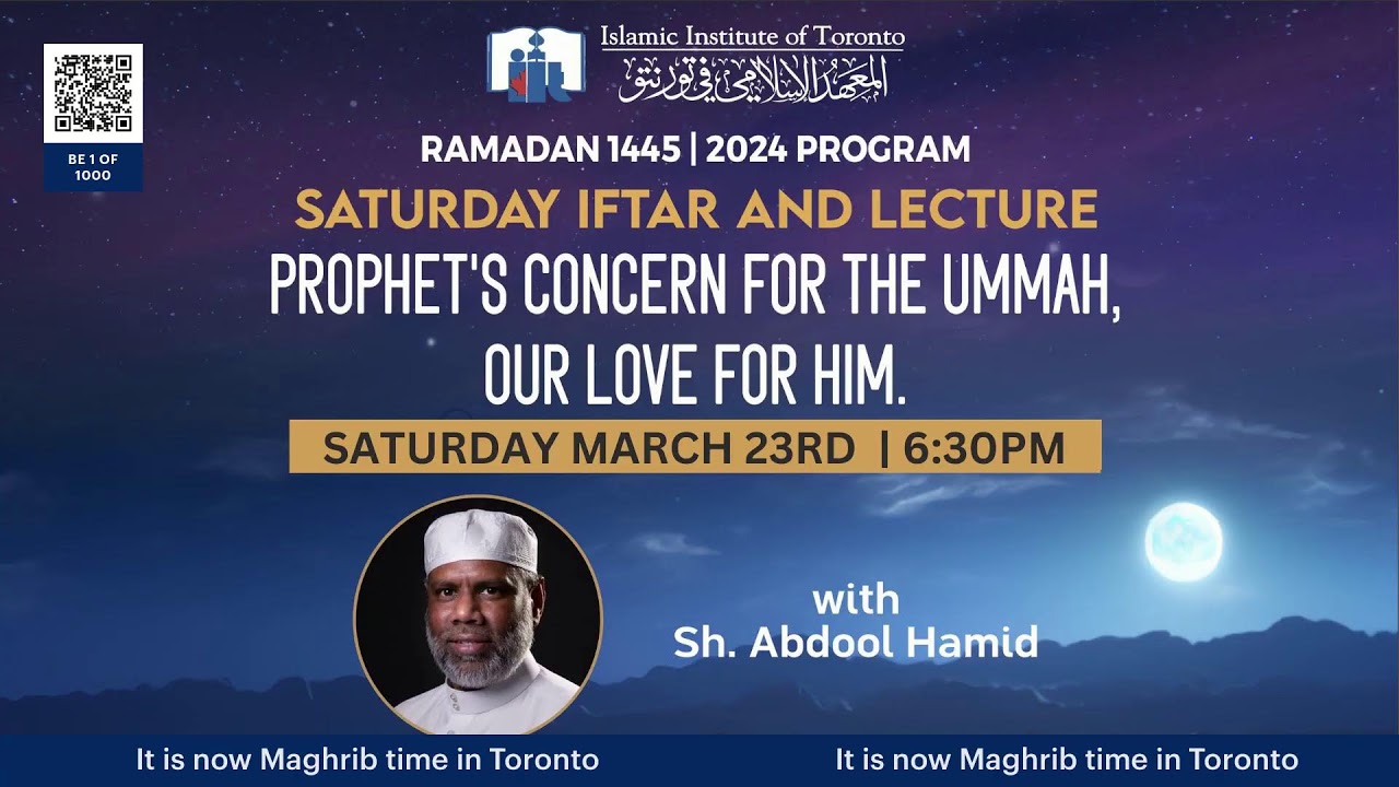 The Prophet's Concern for the Ummah, Our Love for Him | Sh. Abdool Hamid | Saturday Iftar Program