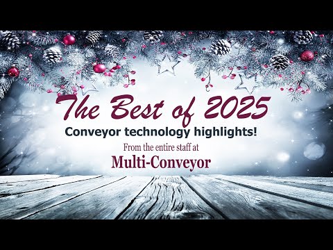 The Best of 2025 Conveyor Highlights by Multi-Conveyor