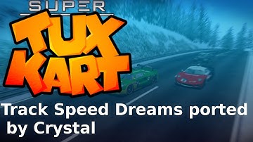SuperTuxKart Race Test #12 : Track Speed Dreams ported by Crystal