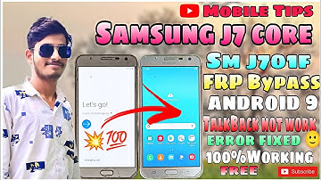 Samsung J7 Core (SM-J701f) Frp Bypass/TalkBack Not Work Samsung J7 Core/NXT Frp Unlock by MobileTips
